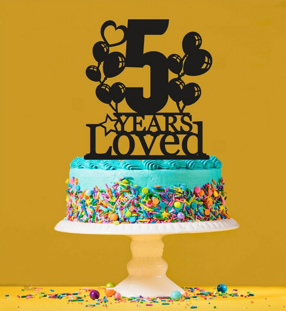 5th Birthday Loved Cake Topper - 5 Years Old - Fifth